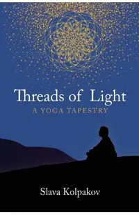 Threads of Light: A Yoga Tapestry