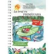 La brat cu primavara. Activitati integrate pentru clasa pregatitoare