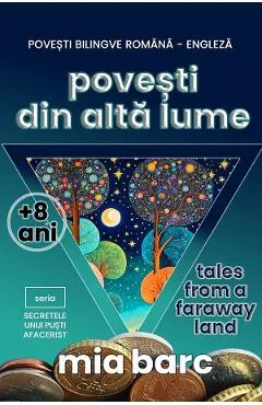 Povesti din alta lume. Tales from a faraway land