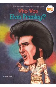 Who Was Elvis Presley?