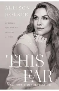 This Far: My Story of Love, Loss, and Embracing the Light