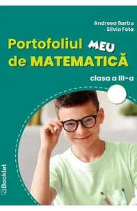 Portofoliul meu de matematica - Clasa 3