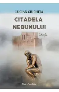 Citadela nebunului