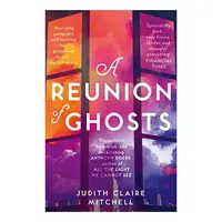 A Reunion of Ghosts