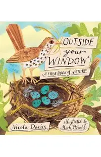 Outside Your Window: A First Book of Nature