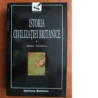 Istoria civilizatiei britanice volumul I