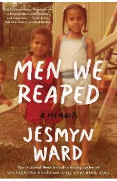 Men We Reaped: A Memoir