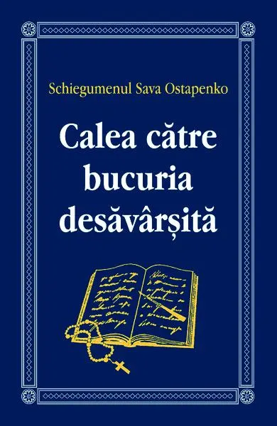 Calea către bucuria desăvârșită - Paperback brosat