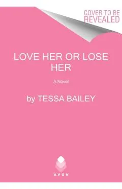 Love Her or Lose Her