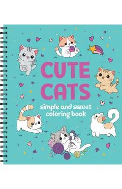 Simple and Sweet Coloring Book: Cute Cats -