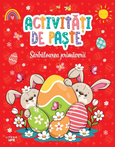 Activitati de Paste. Sarbatoarea primaverii