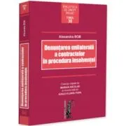 Denuntarea unilaterala a contractelor in procedura insolventei