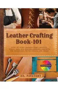 Leather Crafting Book -101