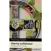 Harta sufletului. Mostenirea lui Jung
