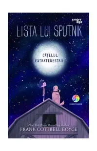 Lista lui Sputnik, cățelul extraterestru - Paperback brosat - Frank Cottrell Boyce
