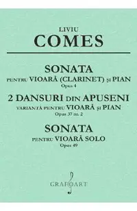 Sonata pentru vioara (clarinet) si pian Op.4, 2 dansuri din Apuseni Op.37 nr.2