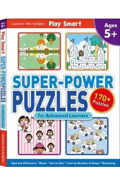 Play Smart Super-Power Puzzles for Advanced Learners: Ages 5+ -