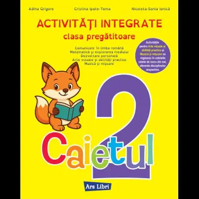 Activități integrate. Clasa pregătitoare. Caietul nr.2