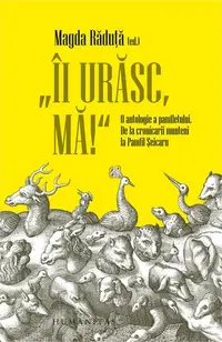 „Îi urăsc, mă!” - Paperback brosat - Magda Răduţă