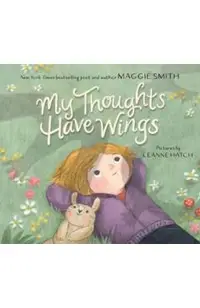 My Thoughts Have Wings