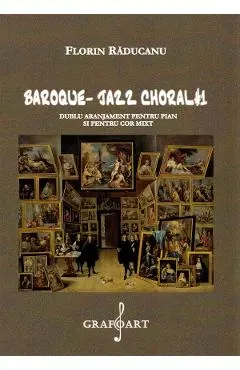 Baroque Jazz Choral 1 pentru pian si cor mixt