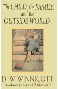 The Child, the Family and the Outside World