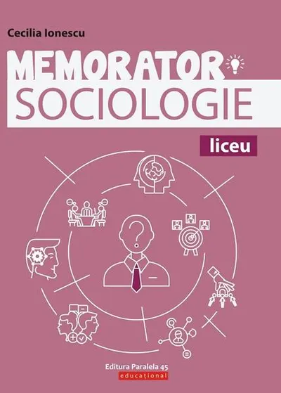 Memorator de sociologie pentru liceu - Paperback brosat - Cecilia Ionescu
