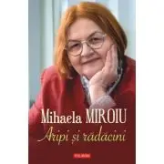 Aripi si radacini