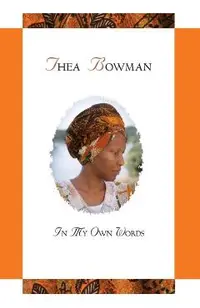 Thea Bowman: In My Own Words