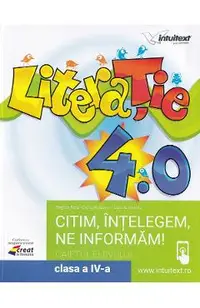 LiteraTie. Citim, intelegem, ne informam - Clasa 4 - Caietul elevului