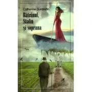 Batranul, Stalin si soprana