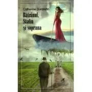 Batranul, Stalin si soprana