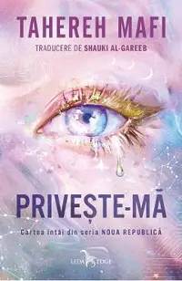 eBook Priveste-ma. Seria Noua Republica Cartea 1