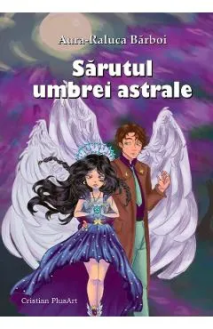 Sarutul umbrei astrale