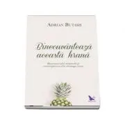 Binecuvanteaza aceasta hrana. Binecuvantari stravechi si contemporane din intreaga lume