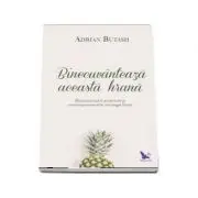 Binecuvanteaza aceasta hrana. Binecuvantari stravechi si contemporane din intreaga lume