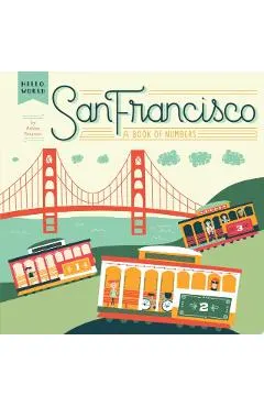 San Francisco: A Book of Numbers