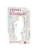 Vremea pentru schimbare