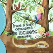 Irene si Bruno descopera unde locuiesc animalele