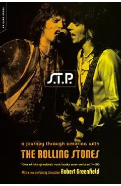 S.T.P.: A Journey Through America with the Rolling Stones