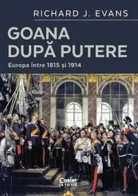 Goana după putere - Paperback brosat - Richard J. Evans
