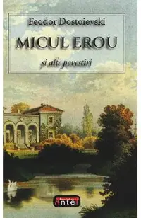 Micul erou si alte povestiri