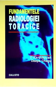 Fundamentele radiologiei toracice
