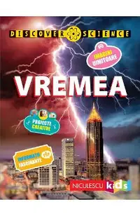 Vremea - Discover Science