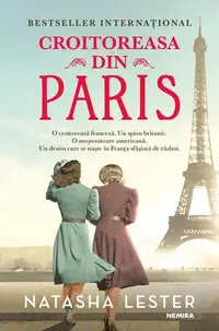 Croitoreasa din Paris - Paperback brosat - Natasha Lester