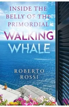 Inside the Belly of the Primordial Walking Whale