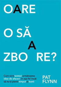 Oare o sa zboare?