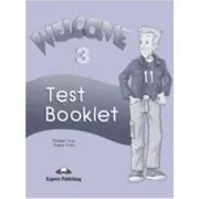 Curs de limba engleza Welcome 3. Test booklet