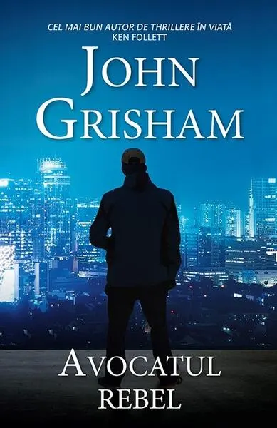 Avocatul rebel (Ediția de buzunar) - Paperback - John Grisham
