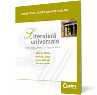 Literatură universală. Manual pentru cls. a XI-a